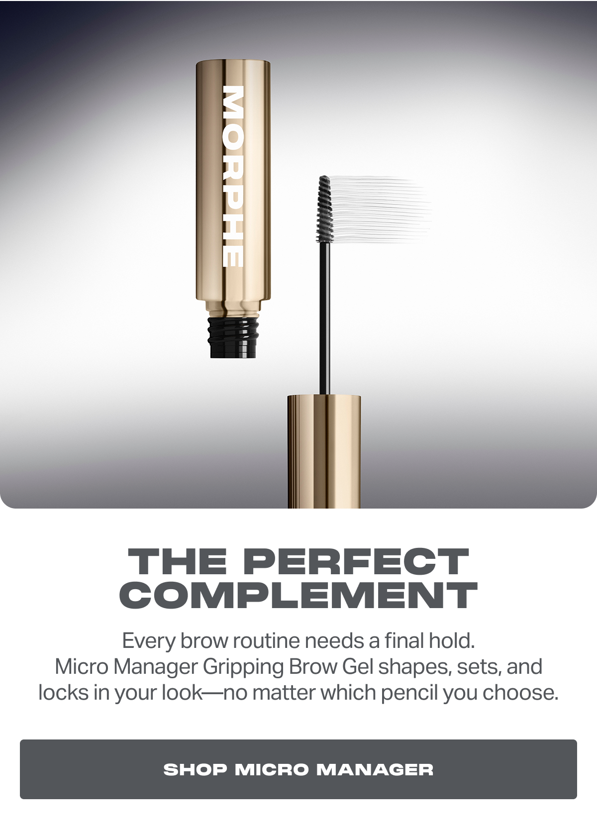 Micro Manager Gripping Brow Gel