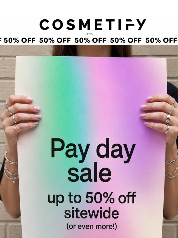 💸 PAY DAY WEEKEND: 50% Off Sitewide + Extra Surprise Discount 👀