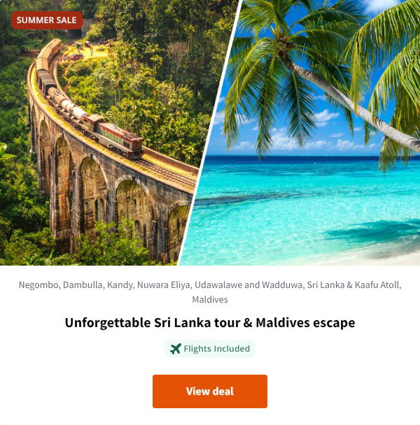 Unforgettable Sri Lanka tour & Maldives escape