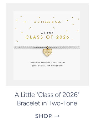 a little "class of 2026" bracelet in two-tone