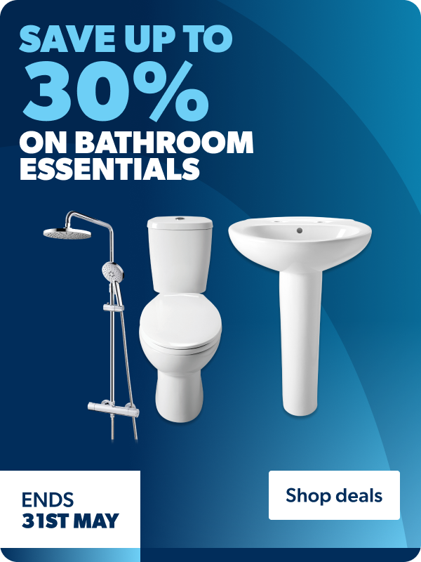 Save up to 30% on bathroom essentials | Ends 31st May 2026