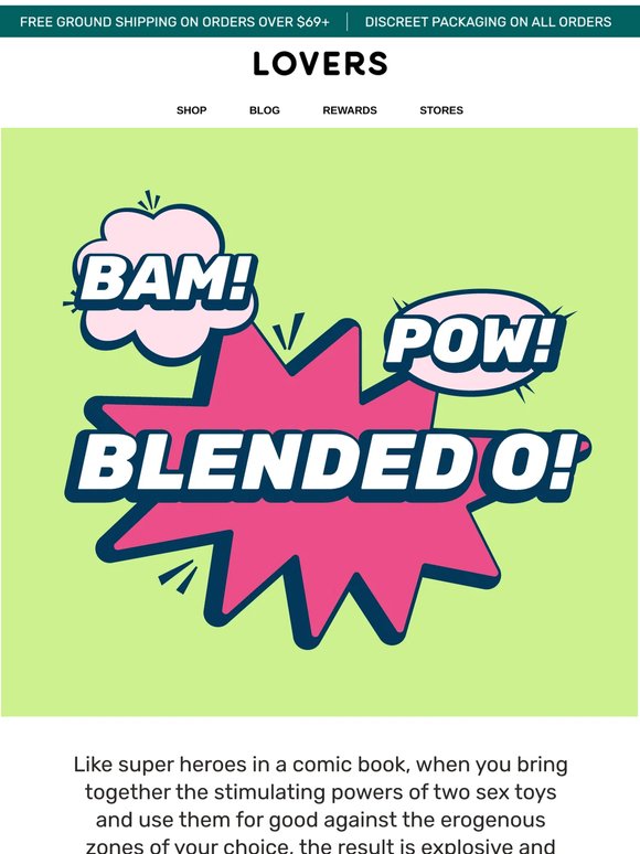 BAM! POW! BLENDED O!