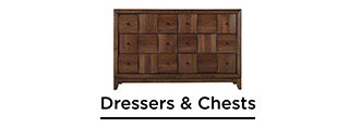 Dressers & Chests