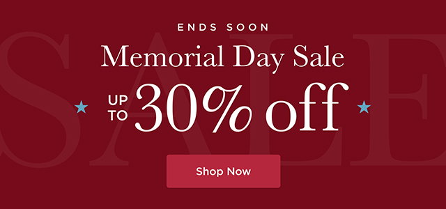 Memorial Day Sale - Up to 30% Off - Shop Now