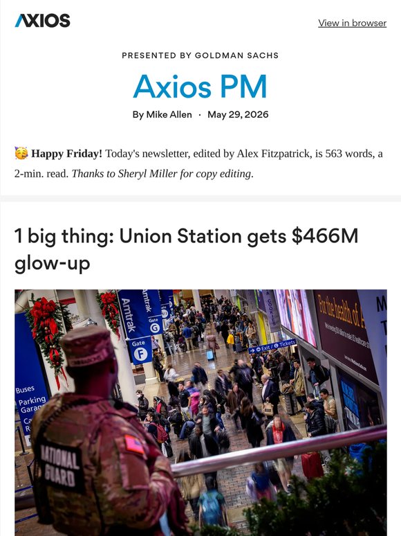 🚆 Axios PM: Train station glow-up