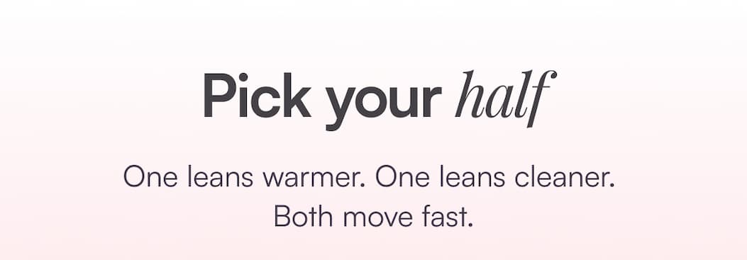 Pick your half
