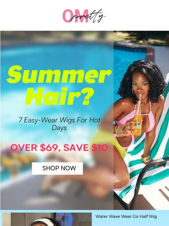 7 Easy-Wear Wigs For Hot Days🌞