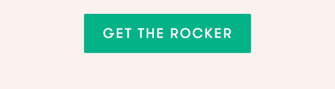 GET THE ROCKER