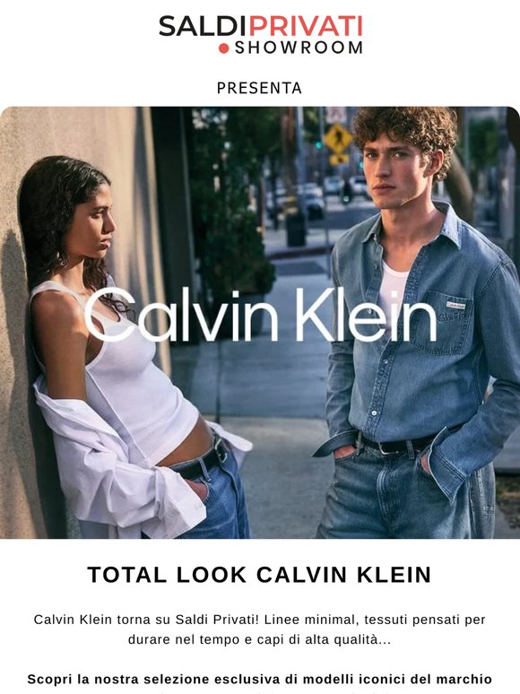 CALVIN KLEIN torna su Saldi Privati. 🖤