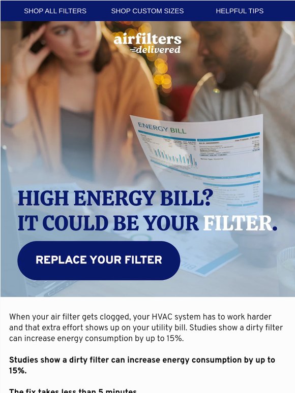 High Energy Bill? It Could Be Your Filter.