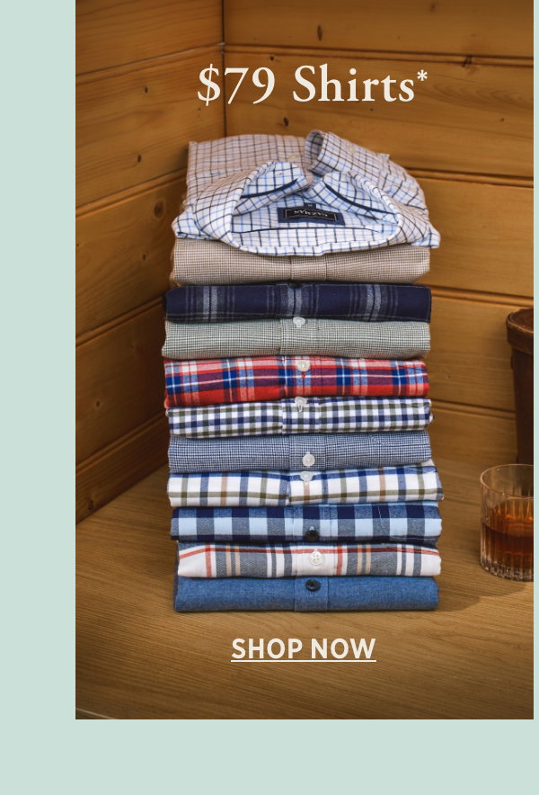 $79 Shirts*