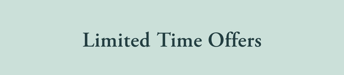 Limited Time Offers