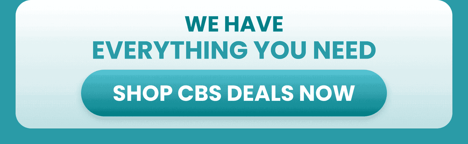 We have everything your need. SHOP CBS DEALS NOW.