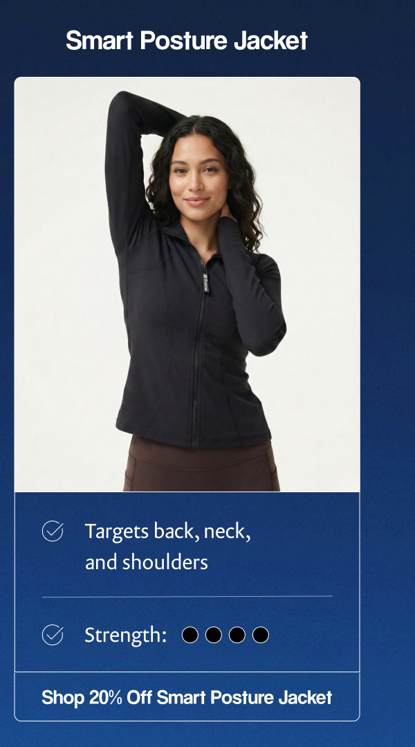 Shop 20% Off Smart Posture Jacket