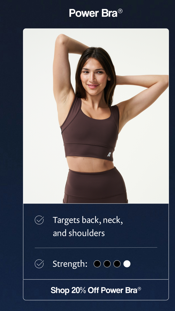 Shop 20% Off Power Bra®