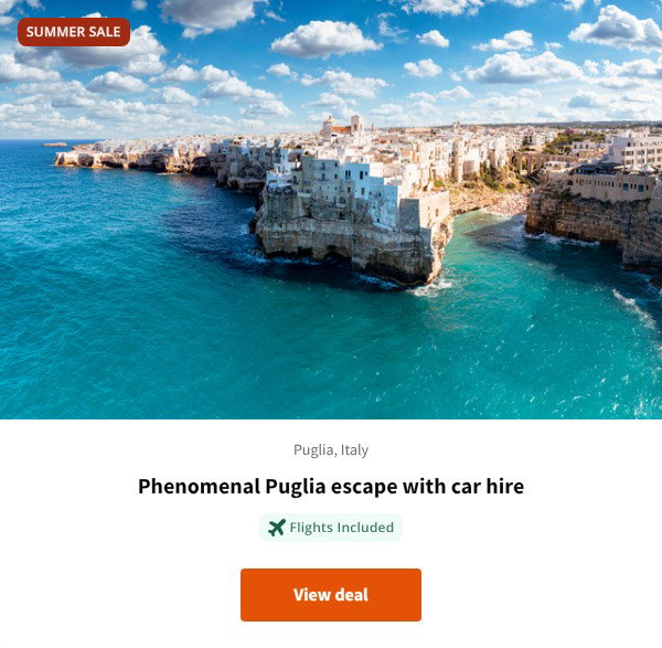 Phenomenal Puglia escape with car hire