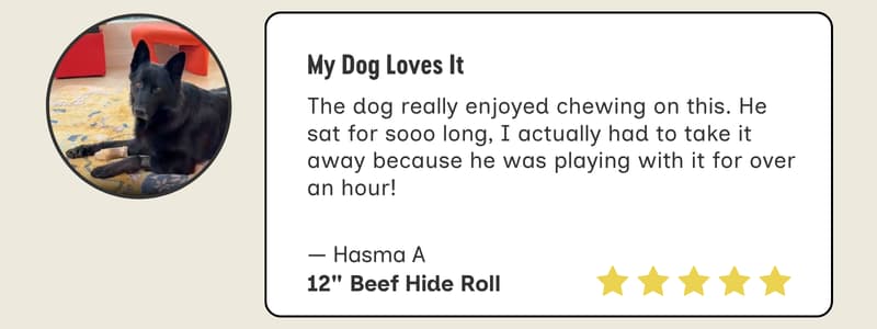Beef Hide Roll Customer Review