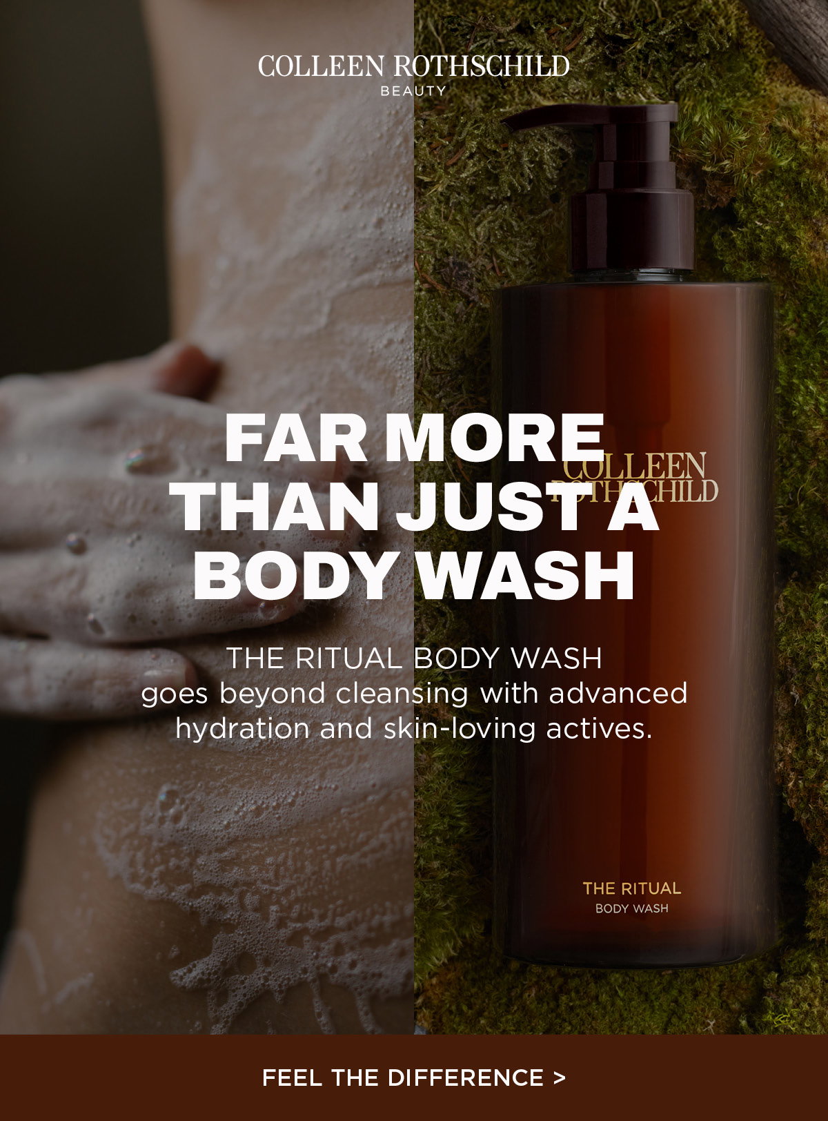 Colleen Rothschild Beauty email featuring The Ritual Body Wash, a luxury skin-first body cleanser formulated with advanced hydration and skin-loving actives that go beyond cleansing to nourish, soften, and support the skin barrier, delivering a rich sensorial lather, long-lasting moisture, and spa-like body care benefits for smooth, healthy-looking skin.
