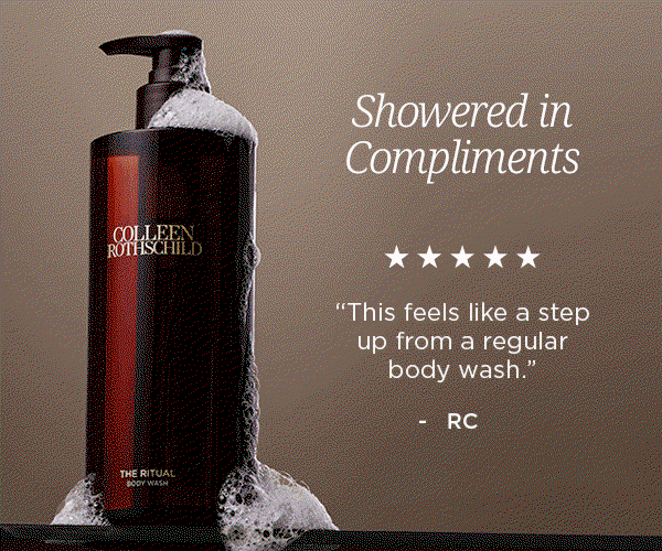 Colleen Rothschild Beauty email featuring The Ritual Body Wash, a luxury skin-first body cleanser formulated with advanced hydration and skin-loving actives that go beyond cleansing to nourish, soften, and support the skin barrier, delivering a rich sensorial lather, long-lasting moisture, and spa-like body care benefits for smooth, healthy-looking skin.