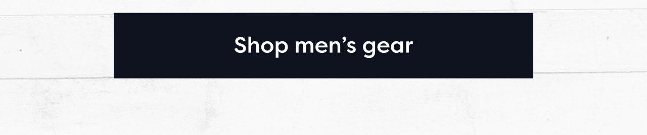 Shop men's gear