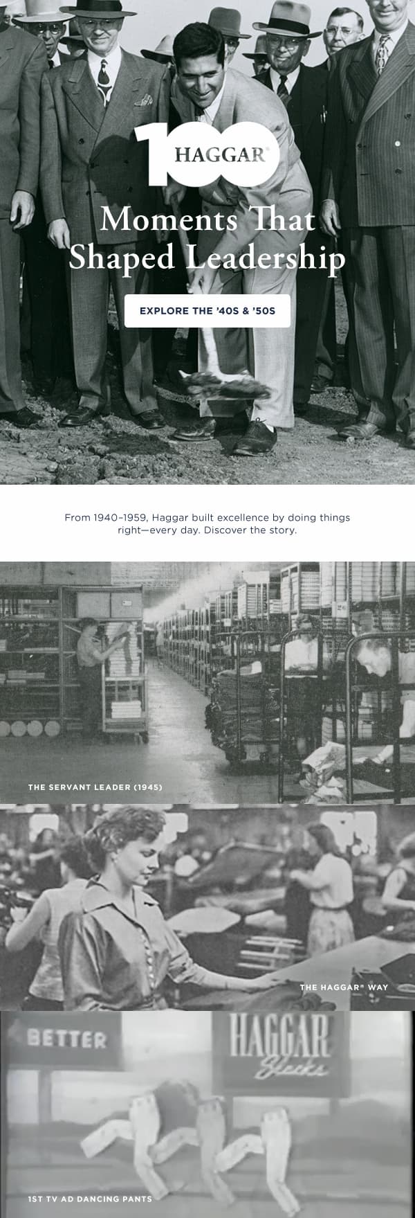 Explore Haggar's incredible history during the 1940s and 1950s