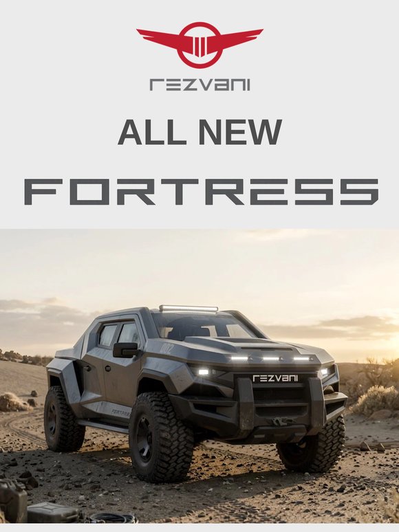 All New Rezvani FORTRESS