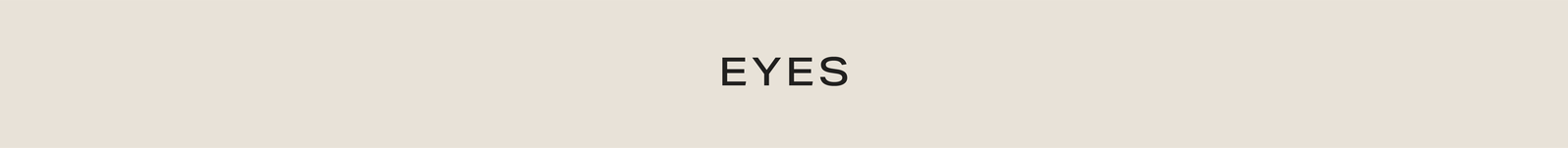 EYES