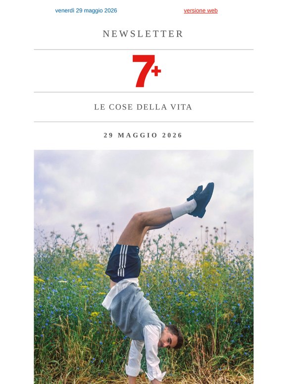 7️⃣📌Newsletter 7+ weekend - Intervista a Costantino della Gherardesca. Podcast, libri, musica, cinema, viaggi: i nostri consigli venerdì 29 maggio 2026