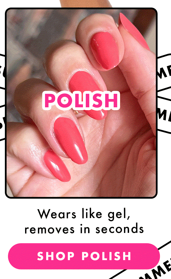 Shop Polish. Poliish. Shop now.