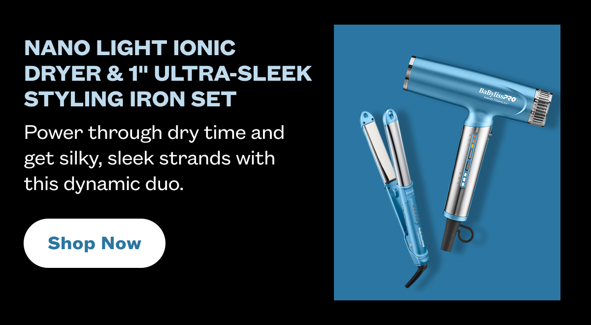 Nano Light Ionic Dryer & 1" Ultra-Sleek Styling Iron Set I Power through dry time and get silky, sleek strands with this dynamic duo. I Shop Now