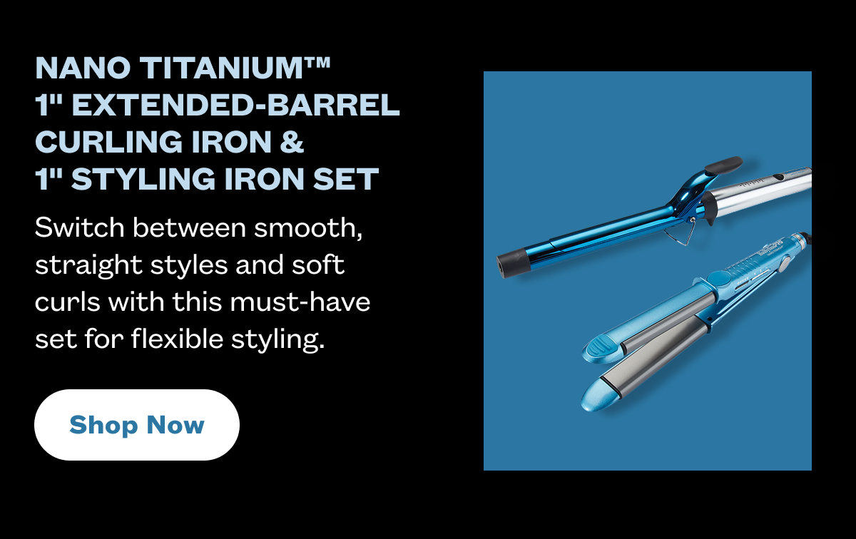 Nano Titanium™ 1" Extended-Barrel Curling Iron & 1" Styling Iron Set I Switch between smooth, straight styles and soft curls with this must-have set for flexible styling. I Shop Now