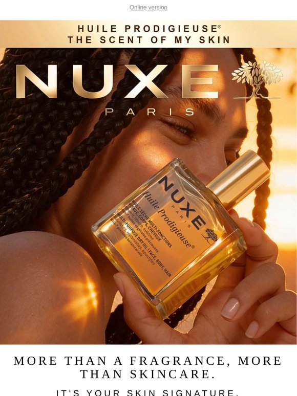 Huile Prodigieuse®, Your skin signature