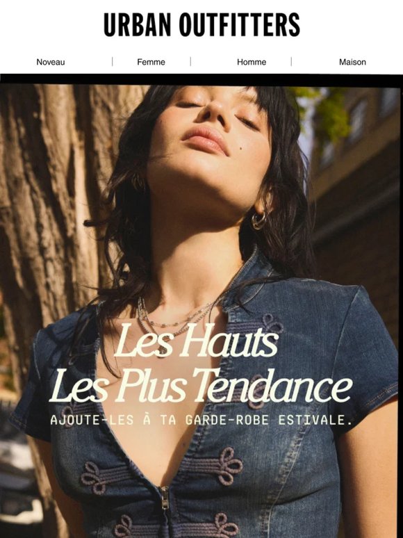 Les hauts les plus tendance viennent de sortir