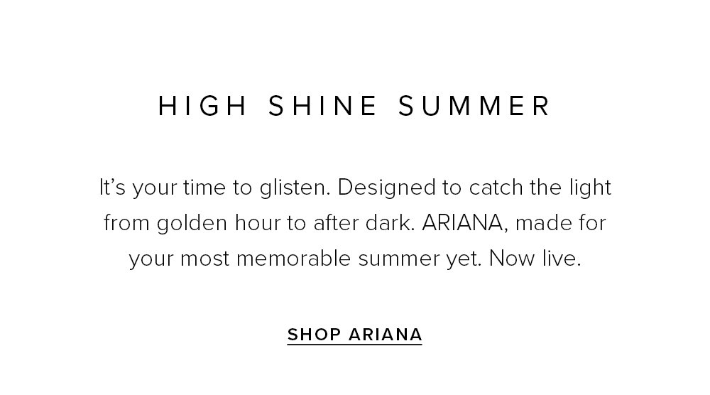 High Shine Summer
