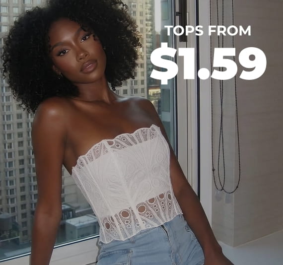 SHOP TOPS FROM $1.59