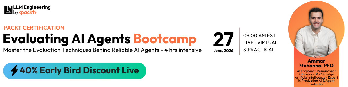 Evaluating AI Agents Bootcamp, 27th June, Saturday