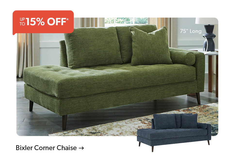 up to 15 percent off. Click to shop Bixler Corner Chaise.