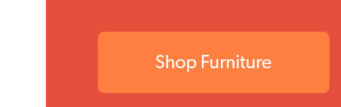 Up to 15 percent off Furniture. Click to shop now.