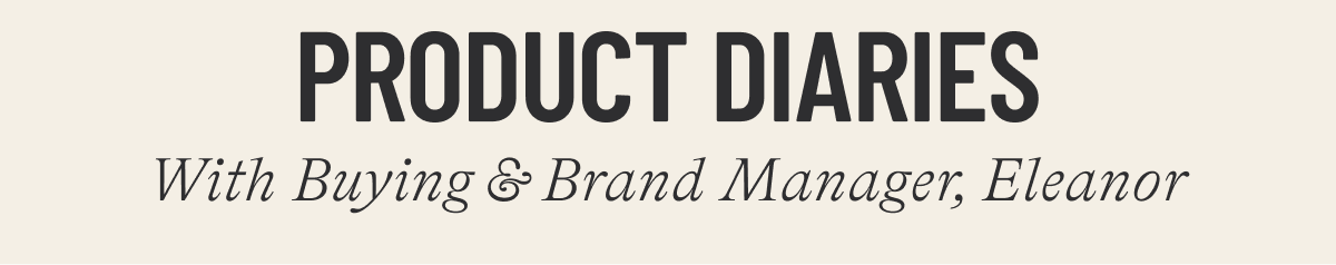 PRODUCT DIARIES