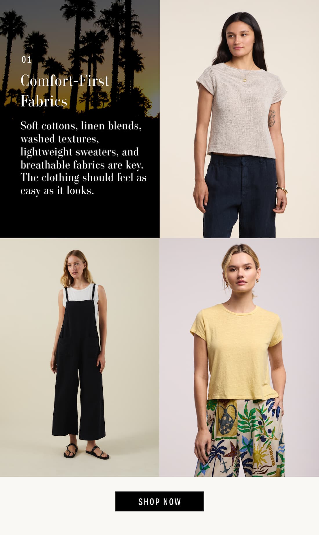 Text reads: -1 Comfort-first fabrics. Soft cottons, linen blends, washed textures, lightweight sweaters, and breathable fabrics are key. The clothing should feel as easy as it looks. 3 images of models wearing: Milou Sweater, Everlee Jumpsuit, and Casey Tee. Shop Now.