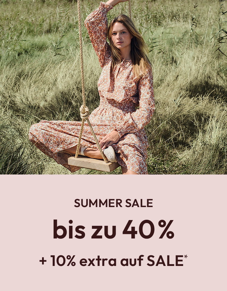 SUMMER SALE bis zu 40% + 10% extra auf SALE*