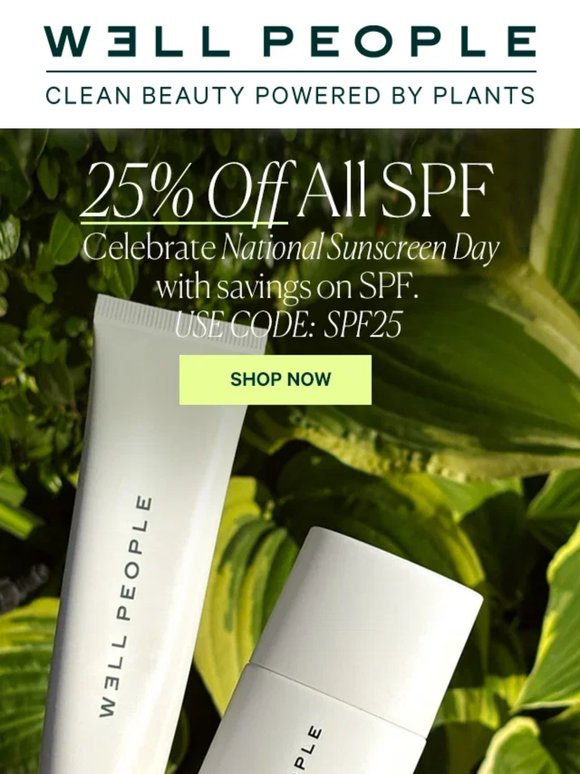 —, 25% off SPF just for you!