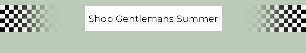 Shop Gentlemans Summer