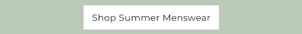 Shop Summer Menswear