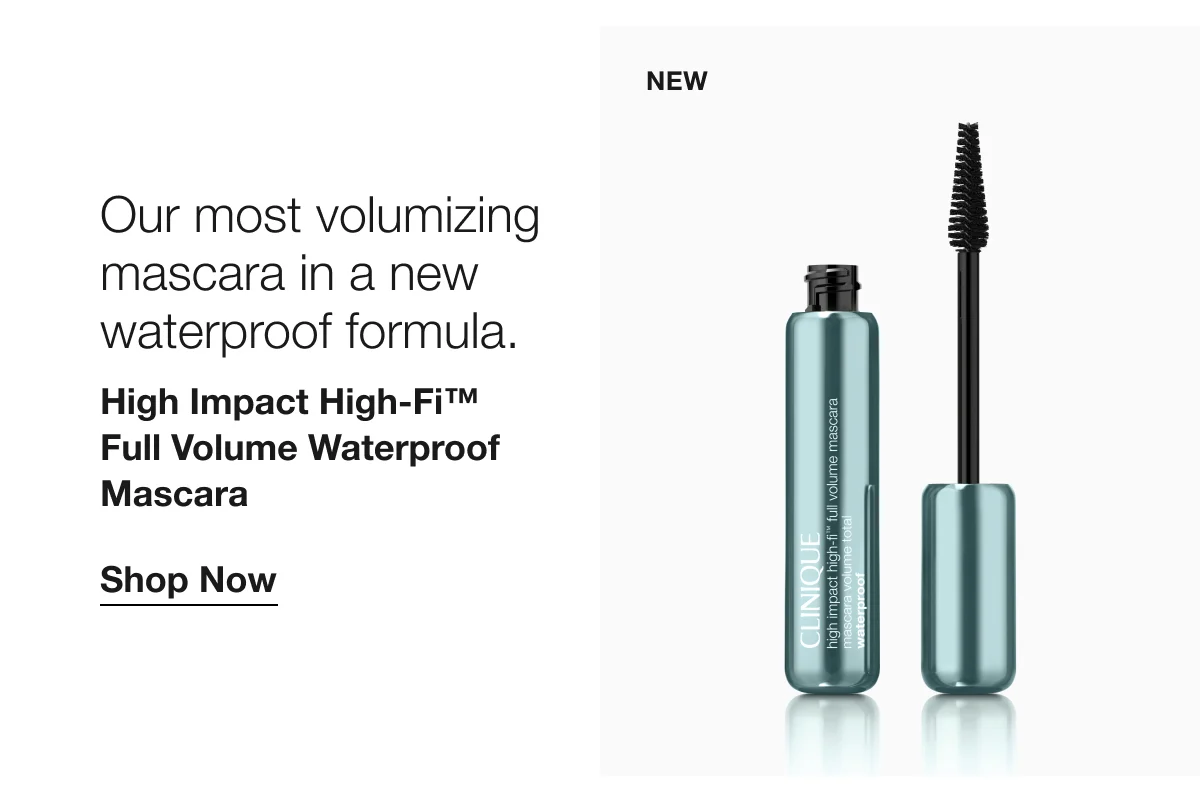 NEW | Our most volumizing mascara in a new waterproof formula. | High Impact High-Fi™ Full Volume Waterproof Mascara | Shop Now