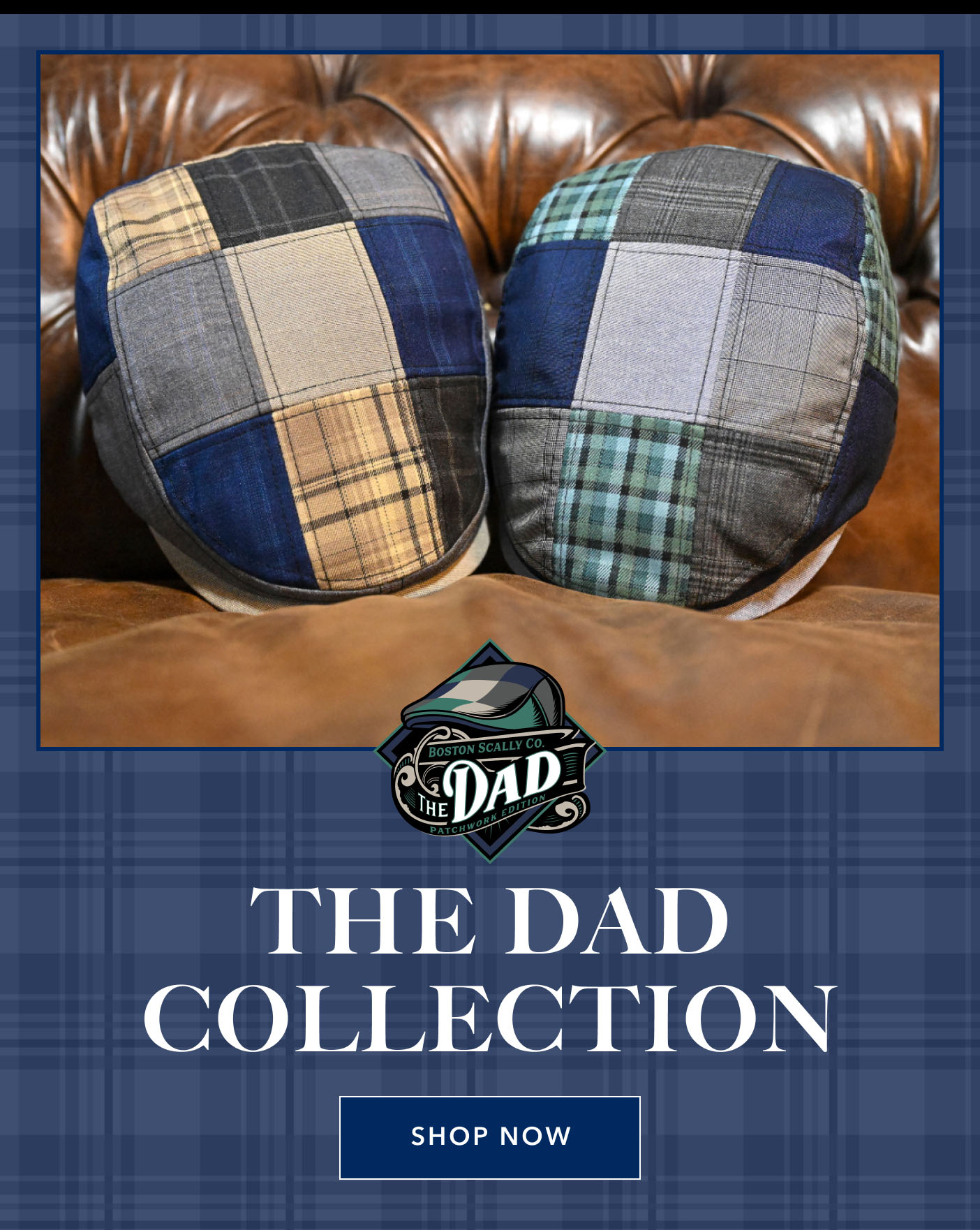 The Dad Collection Shop Now