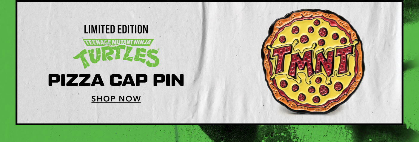 Limited Edition TMNT Pizza Cap Pin Shop Now