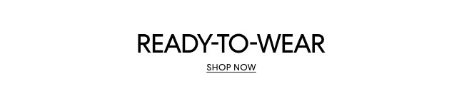 Ready to Wear