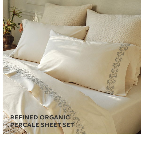 Refined Organic Percale Sheet Set