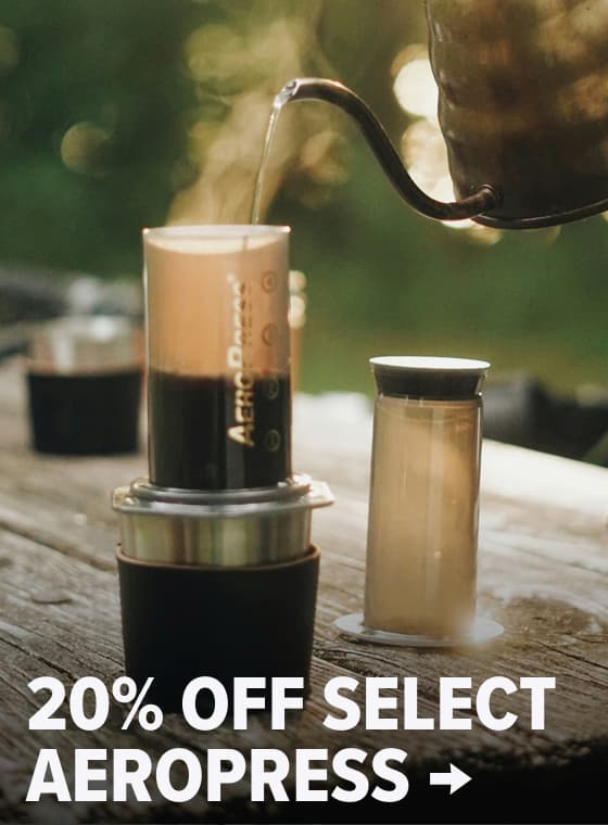 20% Select AeroPress Brewers →